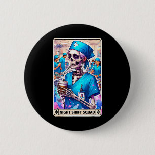 Skeleton Funny Tarot Card Night Shift Squad Hallow Button