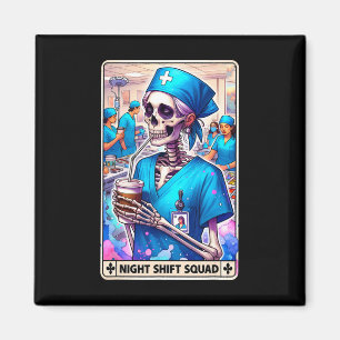 Skeleton Funny Tarot Card Night Shift Squad Hallow Magnet