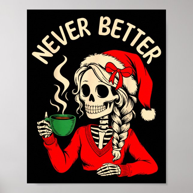 Skeleton Girl Santa Drinking Coffee Xmas Funny Sku Poster (Vorne)