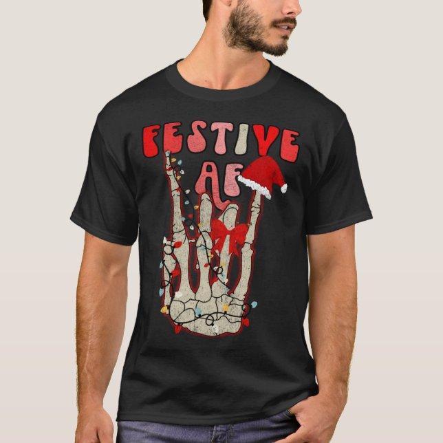 Skeleton Hand Festive AF Christmas Graphic T-Shirt (Vorderseite)