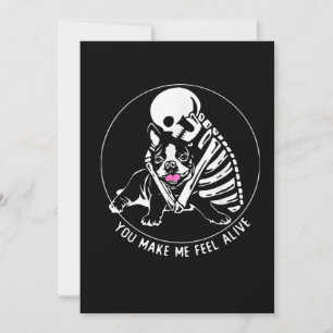 SKELETON HUG BOSTON TERRIER, SIE MACHEN MICH LEBEN ANKÜNDIGUNG