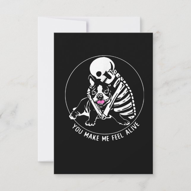 SKELETON HUG BOSTON TERRIER, SIE MACHEN MICH LEBEN RSVP KARTE (Vorderseite)