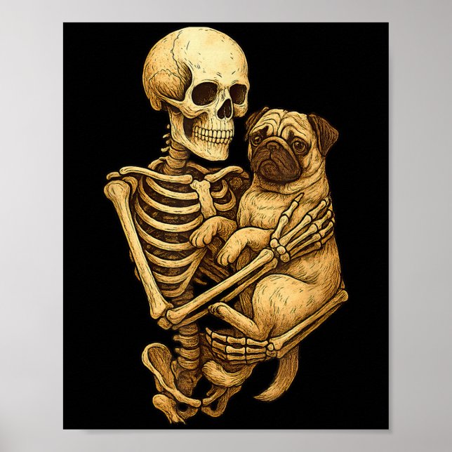 Skeleton Hugging Pug Halloween Pugs Lover Pug Mom  Poster (Vorne)