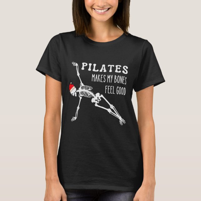 Skeleton Lates Makes My Bones Feel Good Meditation T-Shirt (Vorderseite)