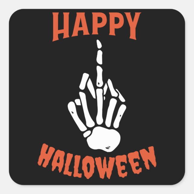 Skeleton Middle Finger Happy Halloween Quadratischer Aufkleber (Vorderseite)
