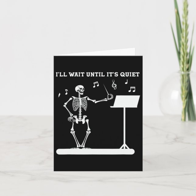 Skeleton Music Teacher ich warte bis seine Ruhe Karte (Vorderseite)