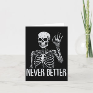 Skeleton Nie besser Halloween Skull Outfit Sarca Karte