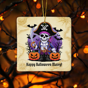 Skeleton Pirate Happy Halloween Matey Keramikornament