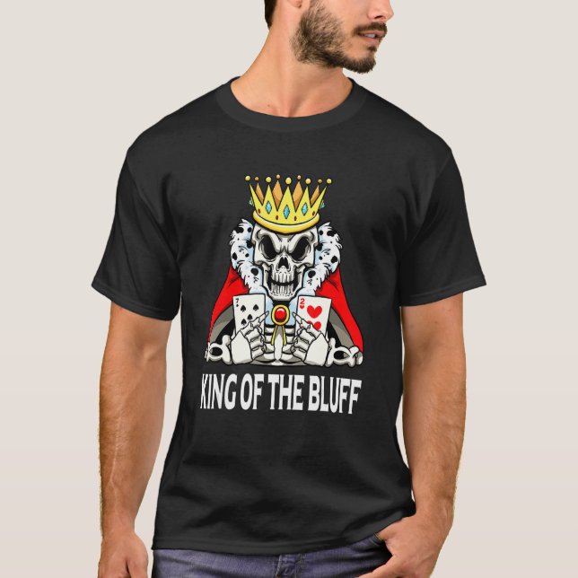 Skeleton Poker Player King of the Bluff Pokercards T-Shirt (Vorderseite)