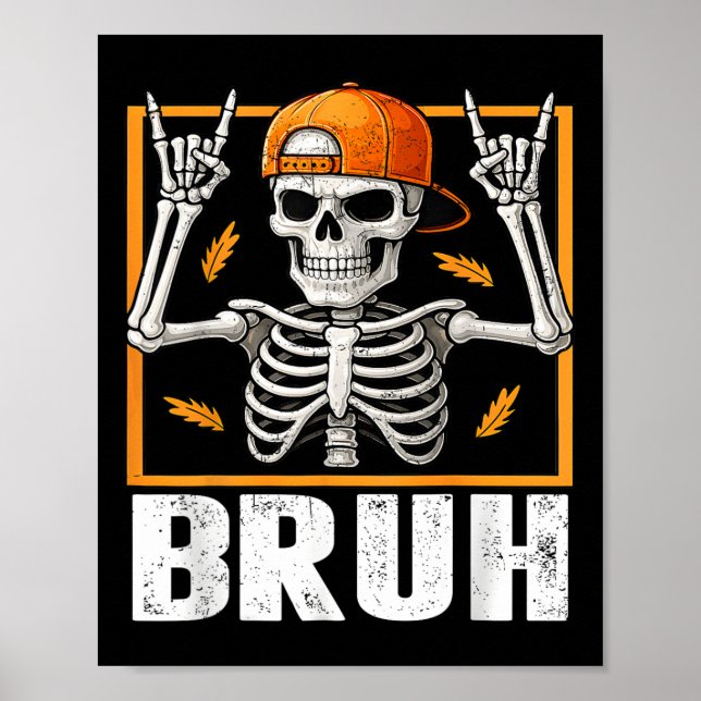 Skeleton Rock On Bruh Halloween For Mens Boys Kids Poster (Vorne)