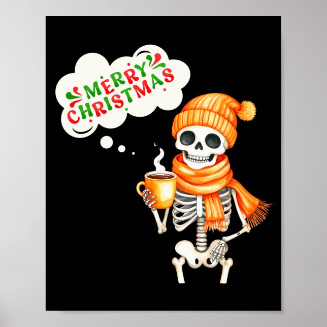 Skeleton Speak Merry Christmas Waer F And Hold Cof Poster (Vorne)