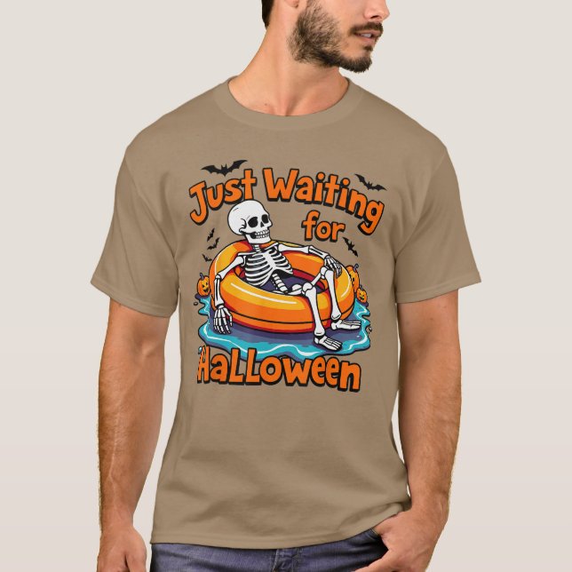 Skeleton spooky vibe summer funny just waiting for T-Shirt (Vorderseite)