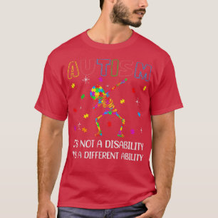 Skelett abbauen keine Behinderung Autismus Bewusst T-Shirt