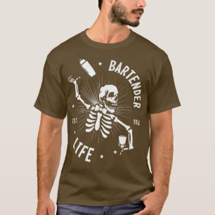 Skelett Barkeeper Life T-Shirt
