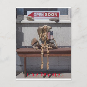 Skelett - Es ist eine trockene Hitze Postkarte