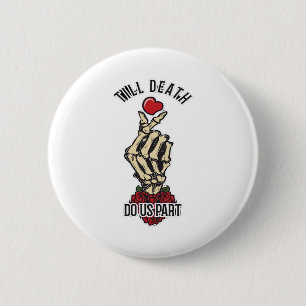 Skelett-Herz Bis dass der Tod uns scheidet Button