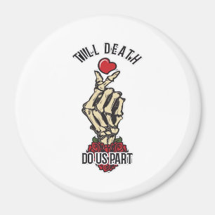 Skelett-Herz, bis der Tod uns scheidet Magnet