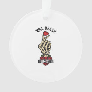 Skelett Herz bis Tod tun uns Teil Ornament