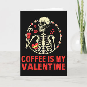 Skelett Kaffee Ist Mein Valentin Lustiger Valentin Karte