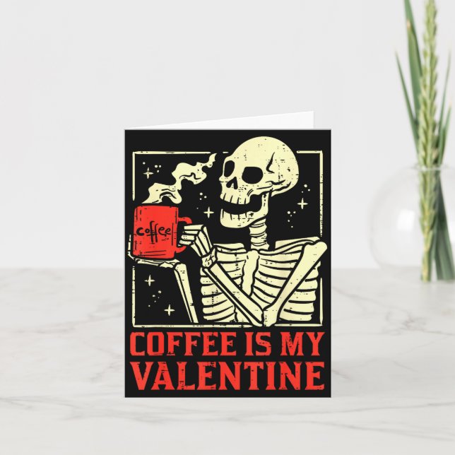 Skelett Kaffee Ist Mein Valentin Lustiger Valentin Karte (Vorderseite)