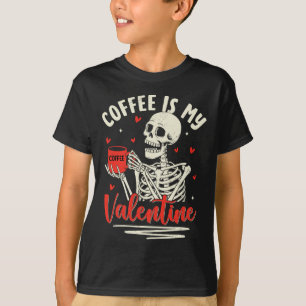 Skelett Kaffee ist mein Valentinstag Lustiger Vale T-Shirt