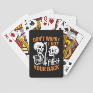 Skelett Keine Sorge, ich habe deinen Rücken Hallow Spielkarten