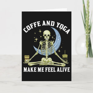 Skelett macht Yoga und trinkt Kaffee Ich fühle Ali Karte