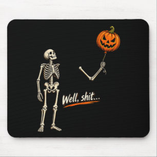 Skelett verlorener Ballon lustige Sprüche Zitate M Mousepad