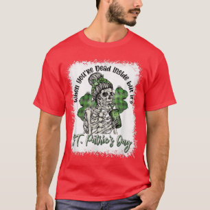 Skelett, wenn man im Inneren tot ist, aber es ist  T-Shirt