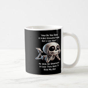 Skelett Wie Schläfst Du Nachts Wenn Du Weißt Dass  Kaffeetasse