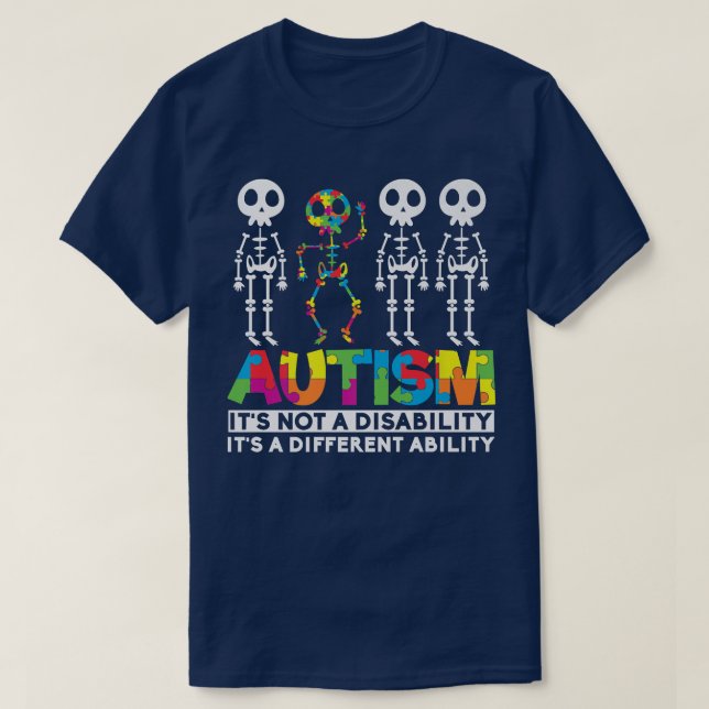 Skelett zur Sensibilisierung für Autismus Es ist k T-Shirt (Design vorne)