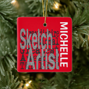 Sketch Artist Extraordinaire CUSTOM Keramikornament