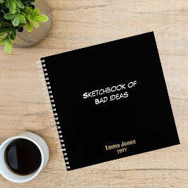 Sketchbook of Bad Ideas, Funny Custom Black Notizbuch