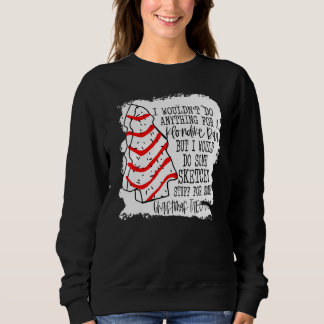 Sketchy Stuff for Some Christmas Tree Cakes Classi Sweatshirt