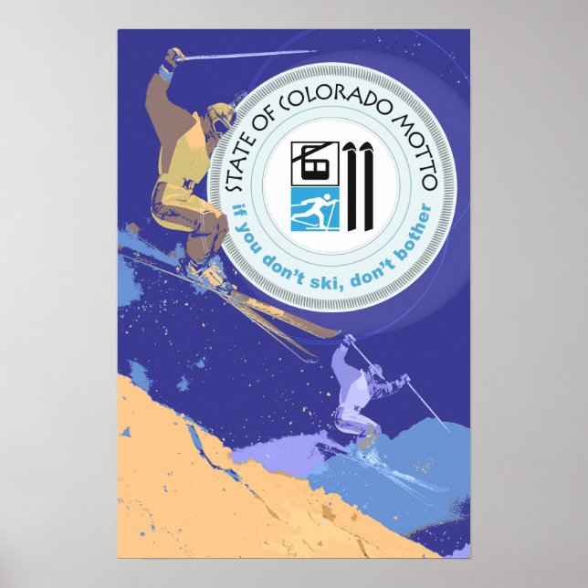 Ski Colorado Funny Staat Motto Poster (Vorne)
