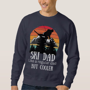 Ski Dad wie normaler Vater aber cooler, Papa Ski Sweatshirt