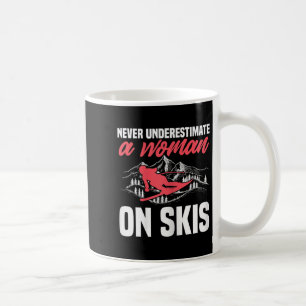 Ski Damen Lustiges Skifahren Unterschätze Nie Eine Kaffeetasse