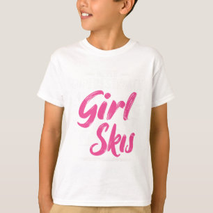 Ski Girl Skifahren Unterschätzen Sie nie ein Mädch T-Shirt