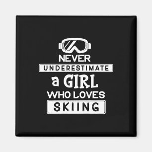 Ski Girl unterschätzt nie ein Liebe Ski-Mädchen Magnet