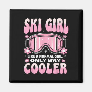 Ski Girl wie ein normales Mädchen nur viel Cooler Magnet