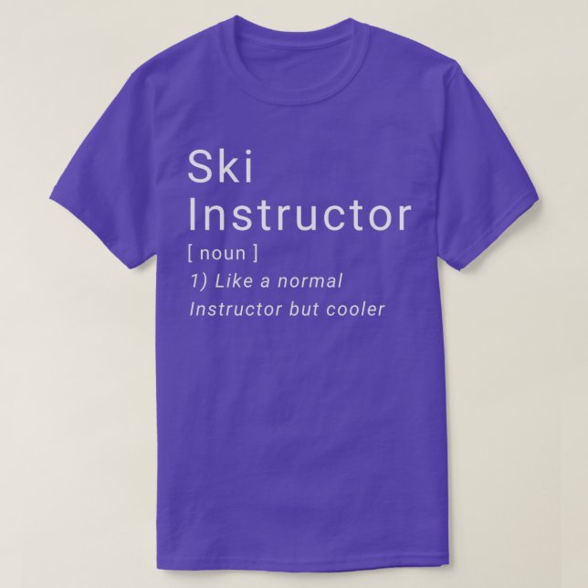 Ski Instructor Definition T-Shirt (Design vorne)