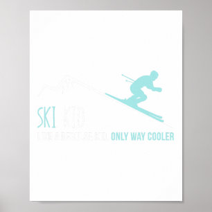 Ski Kid Funny Niedliches Winterskigebiet Geschenk Poster