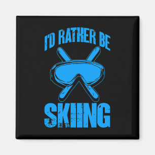 Ski-Liebhaber Lustig Ich Würde Lieber Skifahren Wi Magnet