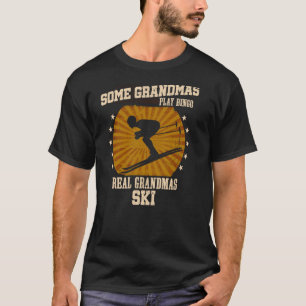 Ski Oma Real Grandmas Ski T-Shirt