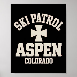 Ski Patrol Aspen Colorado Skifahren und Snowboarde Poster