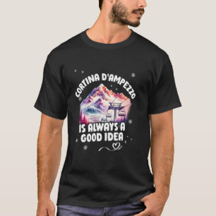 Ski Resort Cortina d'Ampezzo Italienische Alpen Sk T-Shirt