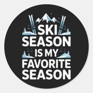 Ski-Saison ist meine Lieblingssaison Alpinski Runder Aufkleber