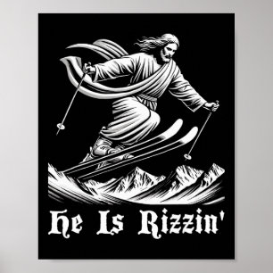Ski Skifahren Jesus Christus Skier Rizzin' Schnee Poster