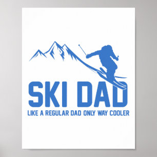 Ski-Vater Lustiger Skifahrer Schneebetrieb Ski-Lie Poster