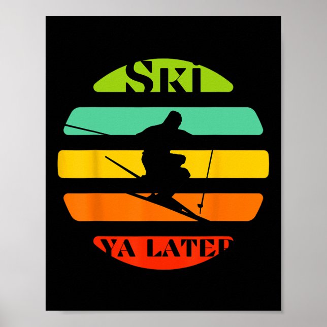 Ski Ya Spater Poster (Vorne)